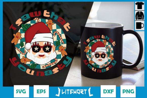 I Saw That You Nasty Santa Christmas SVG for Crafts Graphics